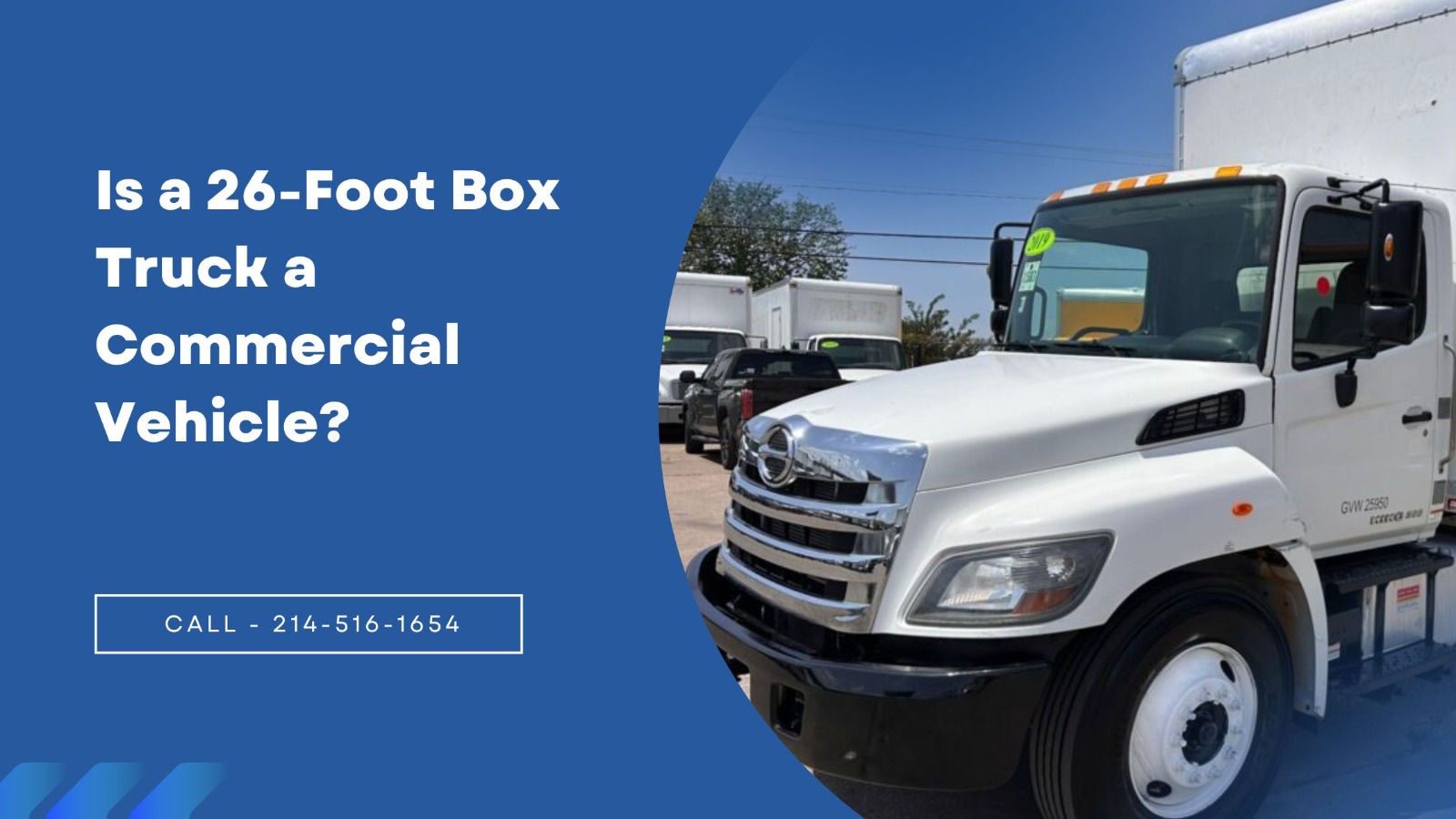 Is a 26-Foot Box Truck a Commercial Vehicle
